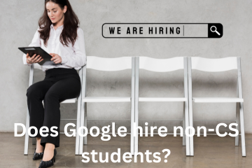 Read more about the article <strong>Does Google hire non-CS students?</strong>
